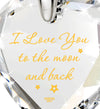 925 Sterling Silver I Love You to The Moon and Back Necklace 24k Gold Inscribed Heart Cubic Zirconia Pendant - NanoStyle Jewelry
